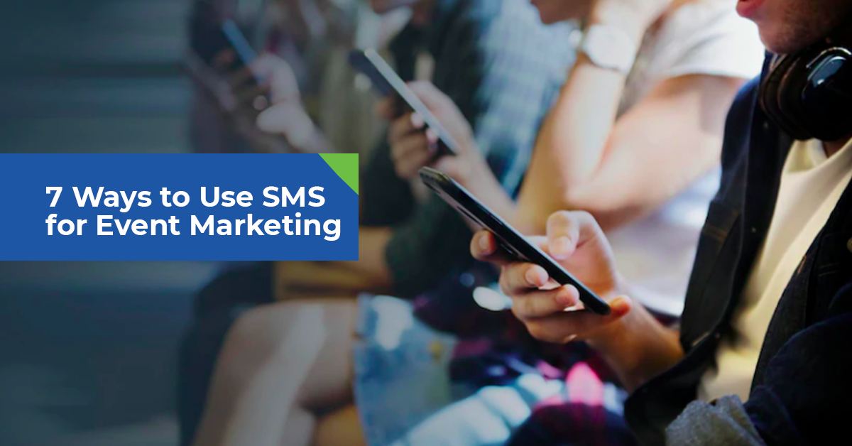 7-Ways-to-Use-SMS-for-Event-Marketing