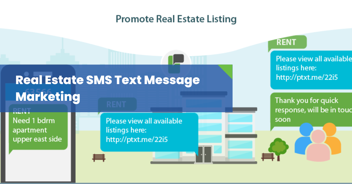 Real Estate SMS Message Marketing