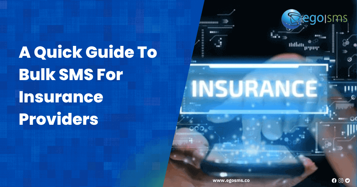 A Quick Guide To Bulk SMS For Insurance Providers