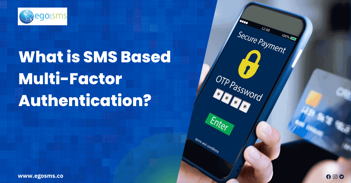 SMS Based Multi Factor Authentication