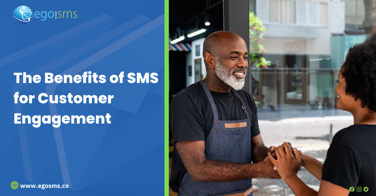 The Benefits of SMS for Customer Engagement