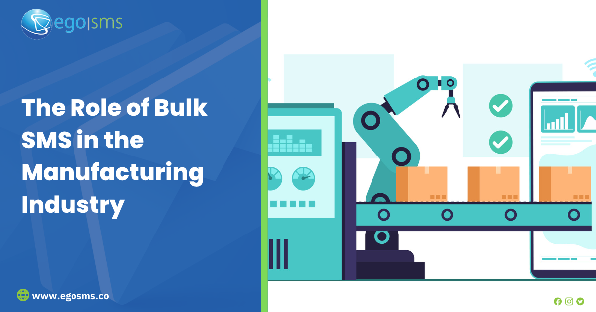 The Role of Bulk SMS in the Manufacturing Industry