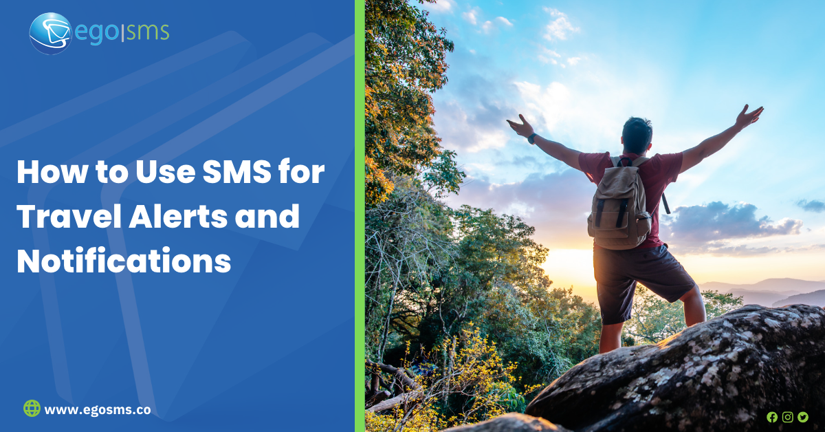 How to Use SMS for Travel Alerts and Notifications