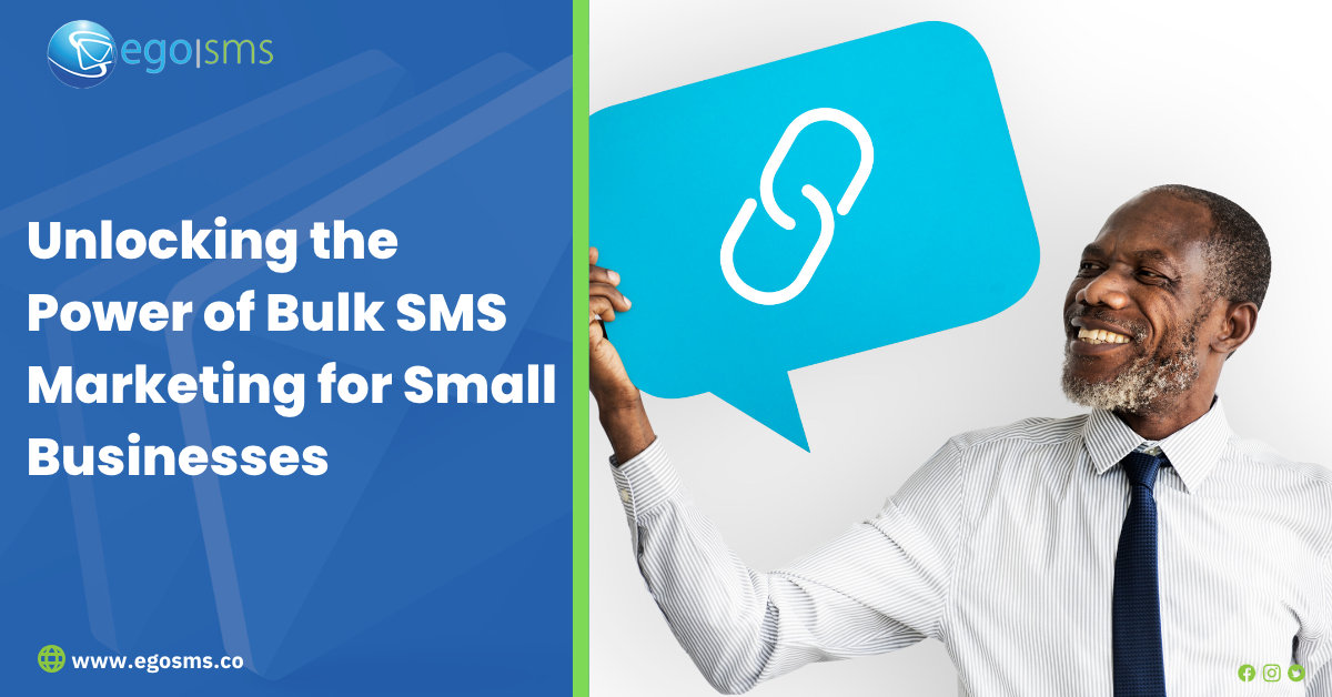 Unlocking the Power of Bulk SMS Marketing for Small Businesses