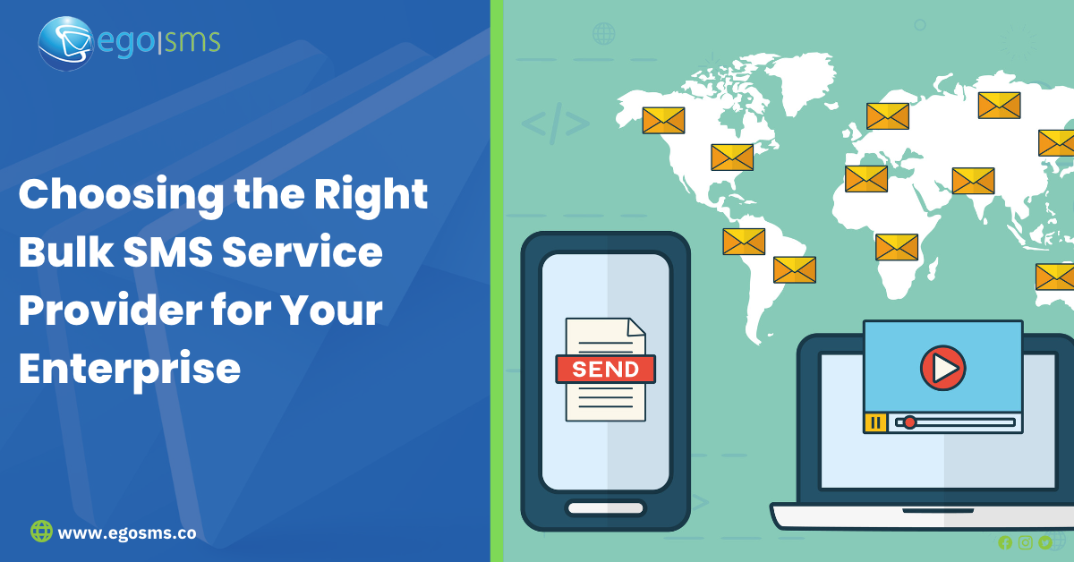 Choosing the Right Bulk SMS Service Provider for Your Enterprise