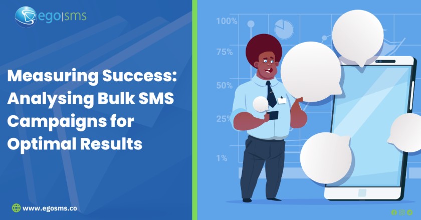 Measuring Success: Analysing Bulk SMS Campaigns for Optimal Results
