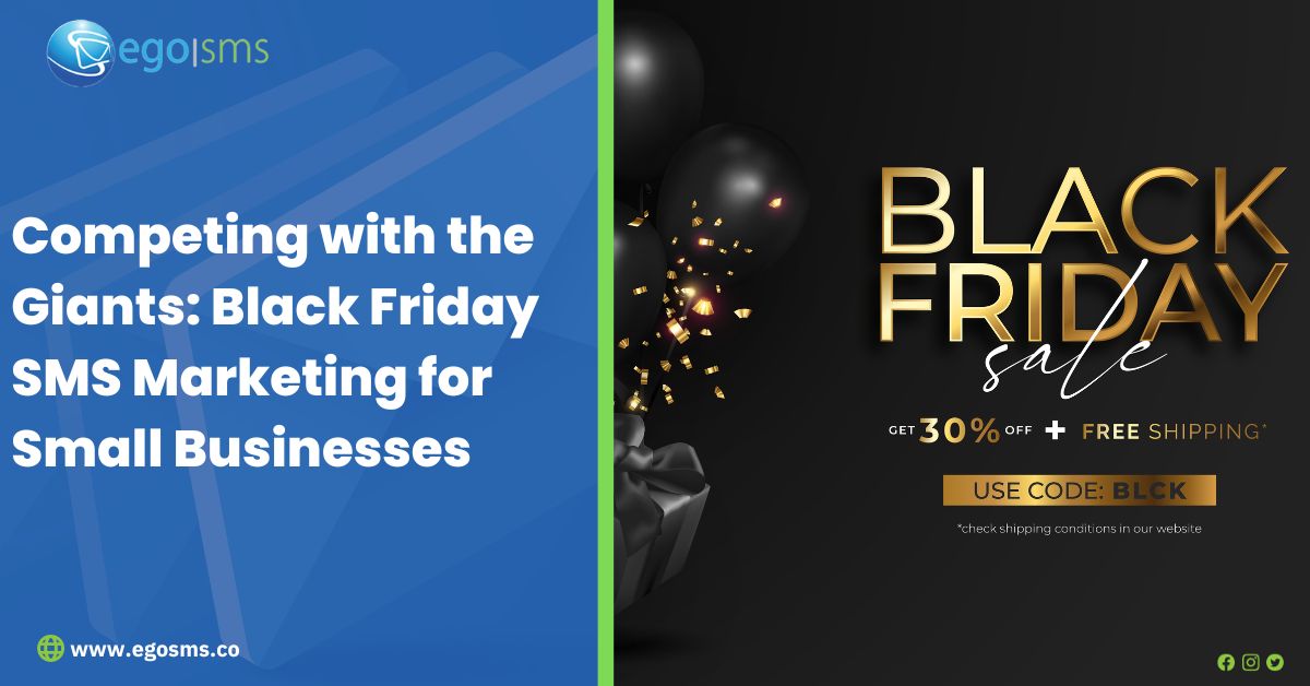 Competing with the Giants: Black Friday SMS Marketing for Small Businesses