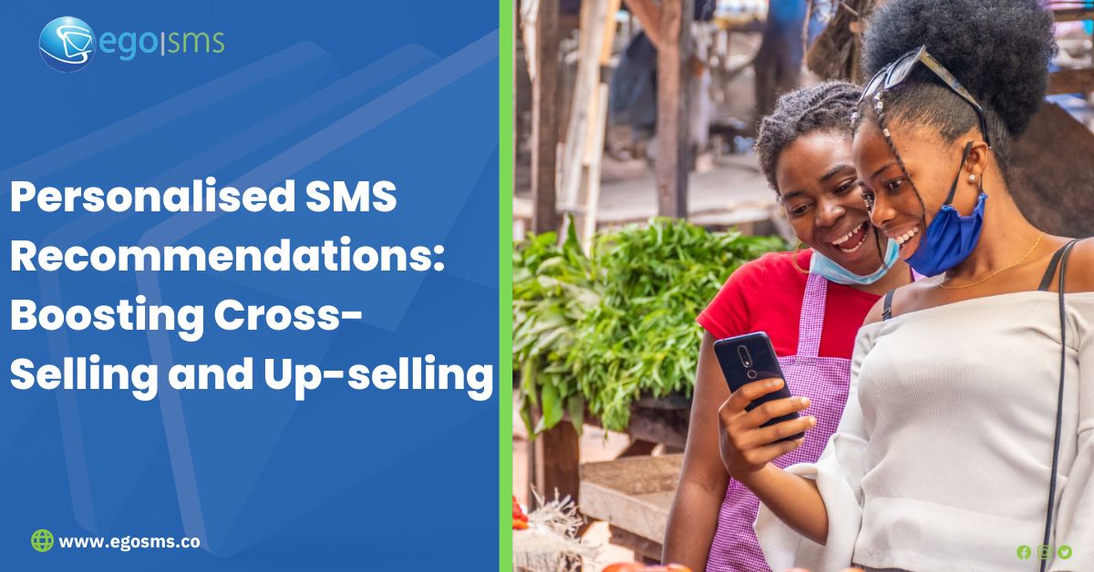 Personalised SMS Recommendations: Boosting Cross-Selling and Up-selling